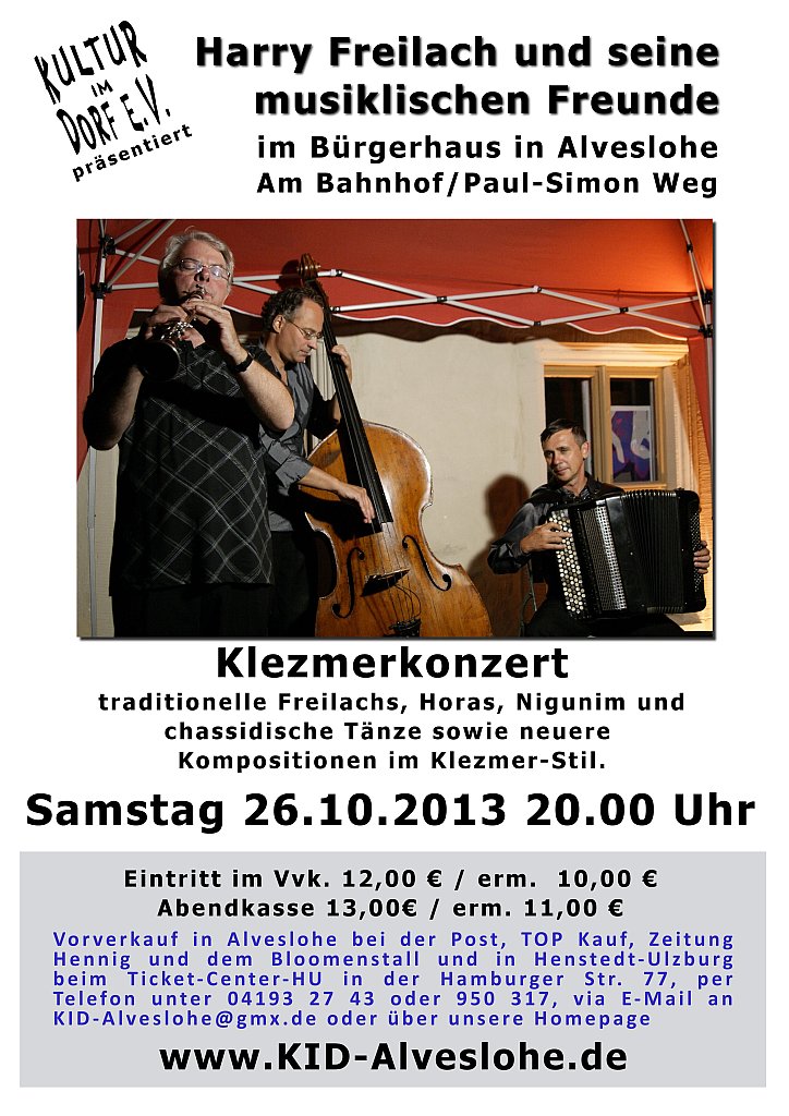 Harry Freilach und seine Musikalischen Freunde geben ein Klezmer Konzert in Alveslohe am 26.10.2013 ab 20.00 Uhr