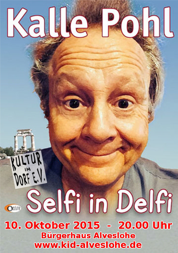 Kalle Pohl mit seinem Programm Selfi in Delfi