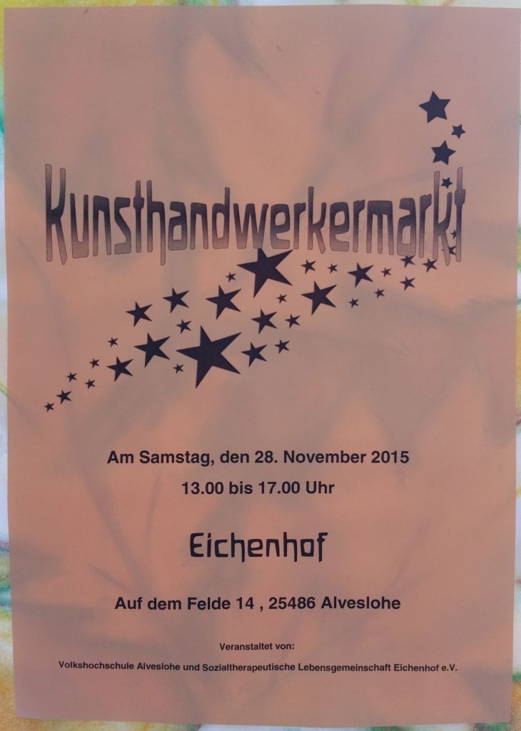 Kunstahandwerkermarkt auf dem Eichenhof am 28.11.2015 von 14.00 - 17.00 Uhr Auf dem Felde 14