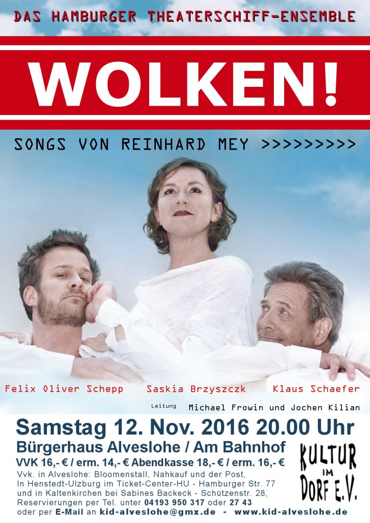 Theaterschiff Ensemble zu Gast in Alveslohe mit Ihrem Stück WOLKEN Lieder von Reinhard Mey