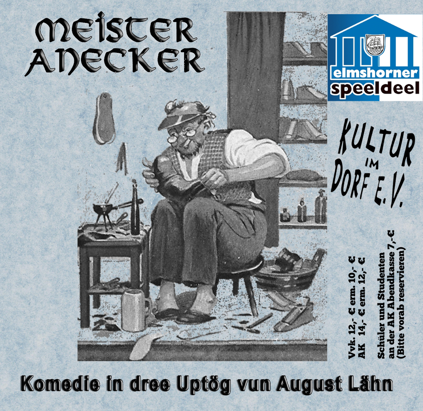 Elmshorner Speeldeel - Meister Anecker am 18. Nov. im Bürgerhaus in Alveslohe